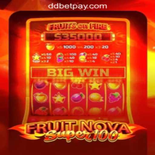 FruitNovaSuper100: Exploring the Excitement at DDbet Online Casino Philippines